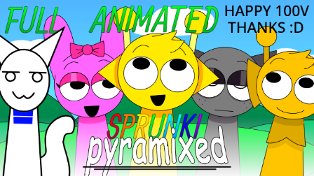 Sprunki Pyramixed - FULL ANIMATION 20.0! by Muhammad Nur Murdan ...